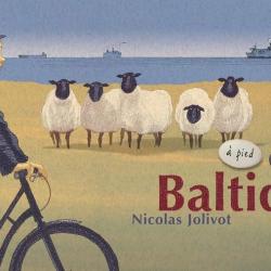Baltique, à pied d’île en île - Nicolas Jolivot