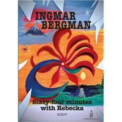Soixante-quatre minutes avec Rebecka - Ingmar Bergman