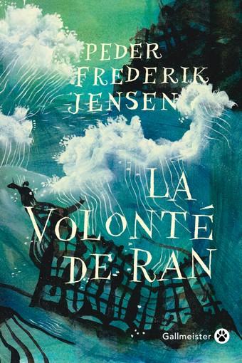 La Volonté de Ran - Peder Frederik Jensen