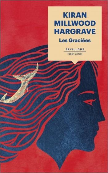 Les Graciées - Kiran Millwood Hargrave