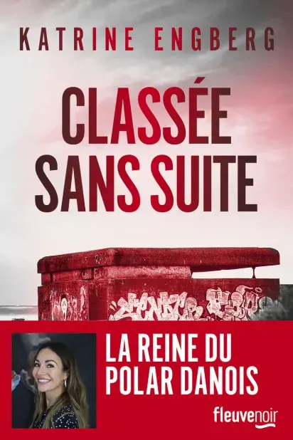 Classée sans suite - Katrine Engberg