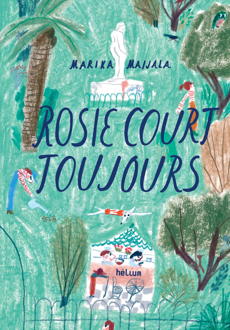 Rosie court toujours - Marika Maijala