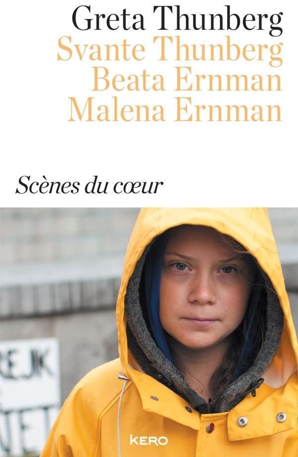 Scènes du cœur - Greta Thunberg/Svante Thunberg/Beata Ernman/Malena Ernman