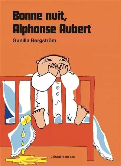 Bonne nuit, Alphonse Aubert - Gunilla Bergström