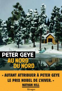 Au nord du Nord - Peter Geye