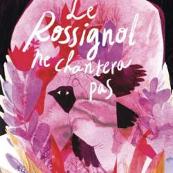 Le Rossignol ne chantera pas - Juliana Hyrri