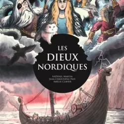 Les Dieux nordiques - Raphaël Martin/Jean-Christophe Piot/Amélie Clavier