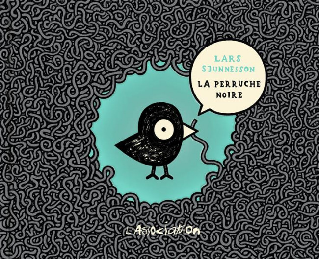 La Perruche noire - Lars Sjunnesson