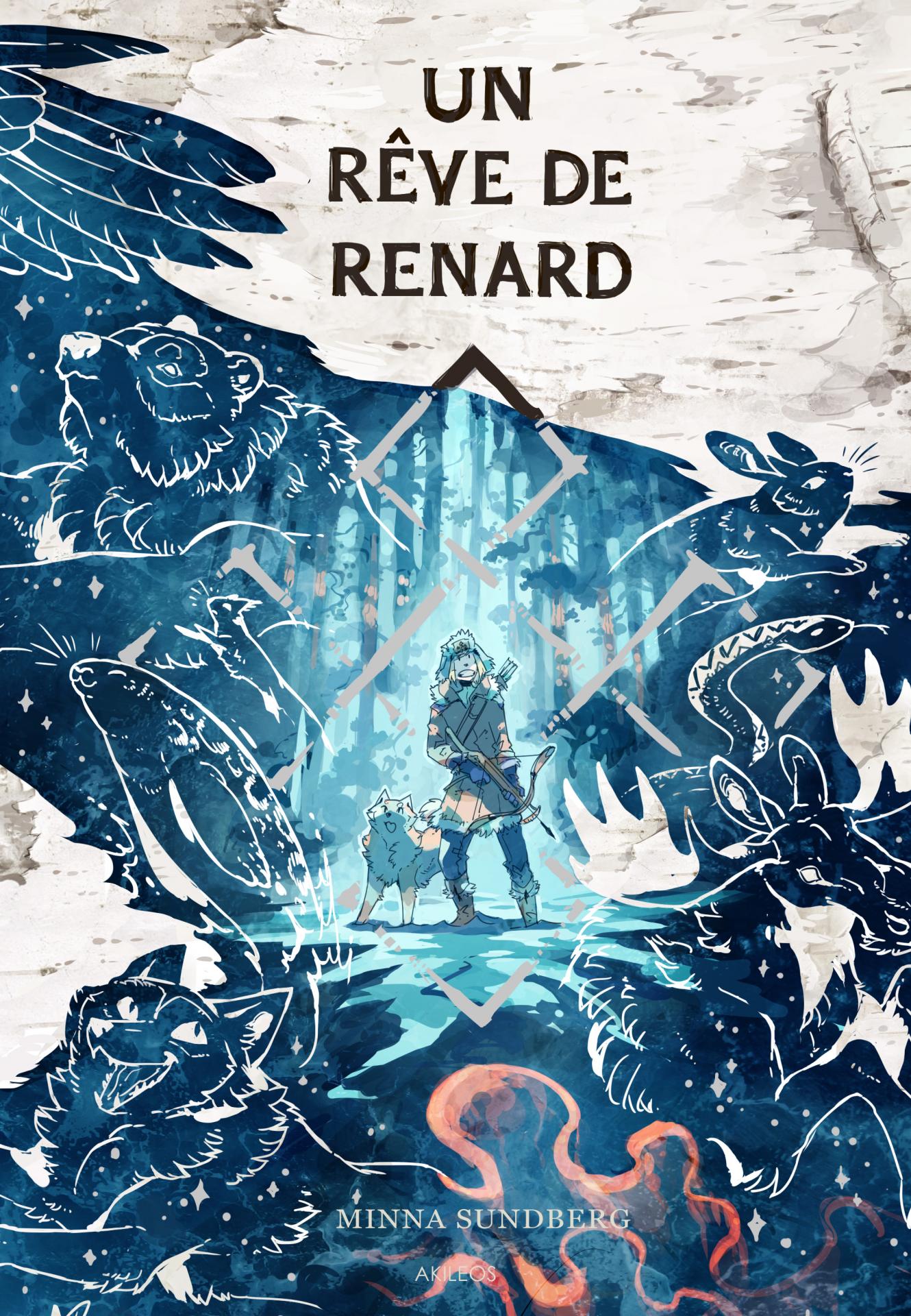 Un Rêve de renard - Minna Sundberg