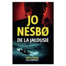De la jalousie - Jo Nesbø