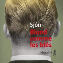 Blond comme les blés - Sjón