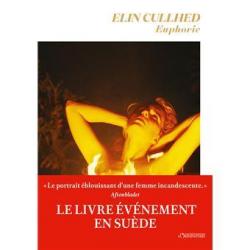 Euphorie - Elin Cullhed