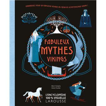 Fabuleux mythes vikings - Matt Ralphs & Katie Ponder