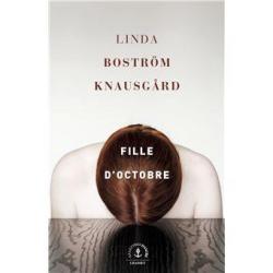 Fille d'octobre - Linda Boström Knausgård