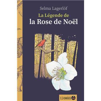 La Légende de la Rose de Noël - Selma Lagerlöf
