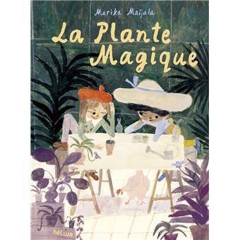 La plante magique