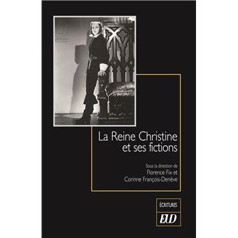 La reine christine et ses fictions