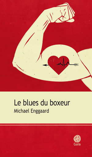 Le blues du boxeur gaia