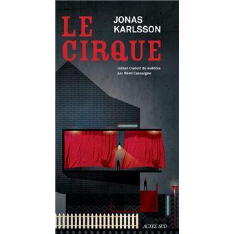 Le Cirque - Jonas Karlsson