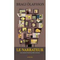 Le Narrateur - Bragi Ólafsson