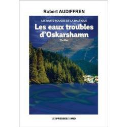 Les Eaux troubles d'Oskarhamn - Robert Audiffren