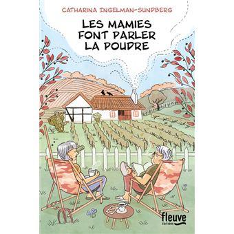 Les mamies font parler la poudre