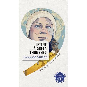 Lettre a greta thunberg pour en finir avec le xxe siecle