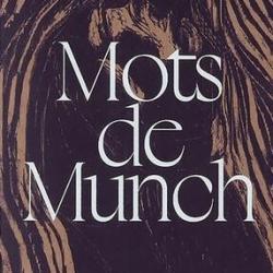 Mots de Munch - Edvard Munch