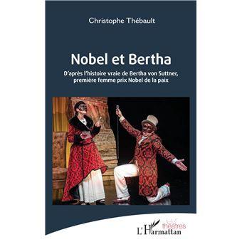 Nobel et Bertha - Christophe Thébault