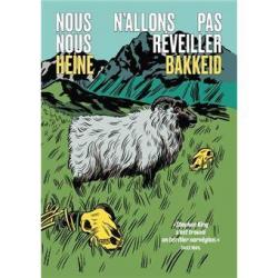 Nous n'allons pas nous réveiller - Heine Bakkeid
