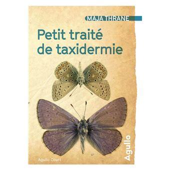 Petit traite de taxidermie