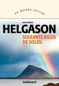 Soixante kilos de soleil - Hallgrímur Helgason
