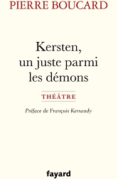 Kersten, un juste parmi les démons - Pierre Boucard
