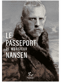 Le Passeport de Monsieur Nansen - Alexis Jenni