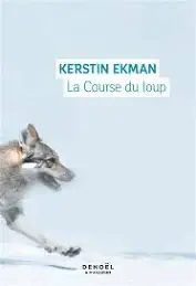 La Course du loup - Kerstin Ekman