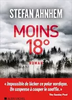 Moins 18° - Stefan Ahnhem
