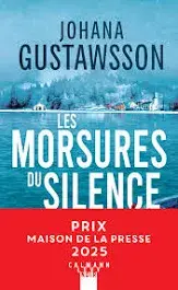 Les Morsures du silence - Johana Gustawsson