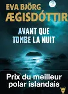 Avant que tombe la nuit - Eva Björg Ægisdótir