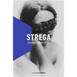 Strega - Johanne Lykke Holm