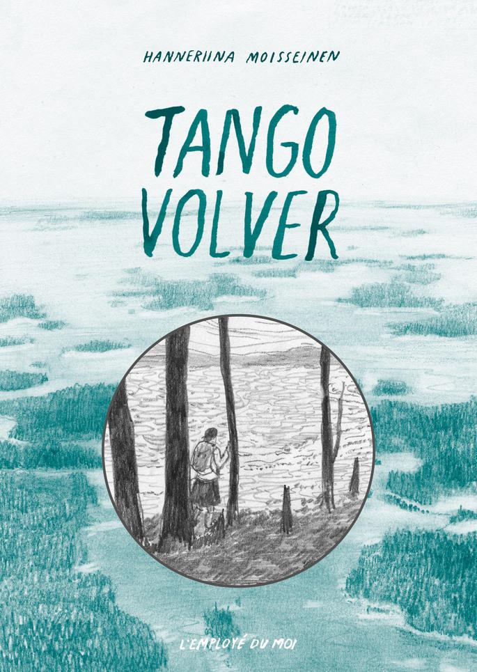 Tango Volver - Hanneriina Moisseinen
