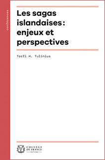 Torfi h tulinius les sagas islandaises enjeux et perspectives