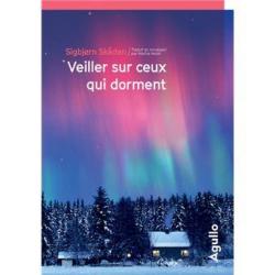 Veiller sur ceux qui dorment - Sigbjørn Skåden